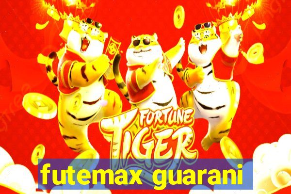 futemax guarani