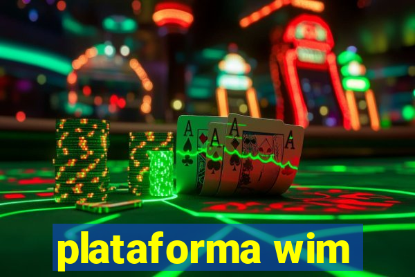 plataforma wim