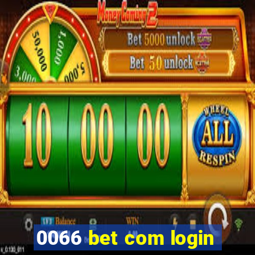 0066 bet com login