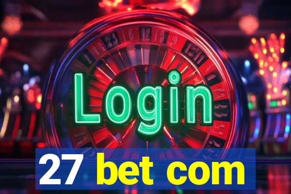 27 bet com