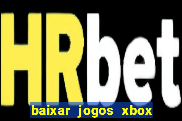 baixar jogos xbox 360 rgh