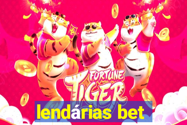 lendárias bet