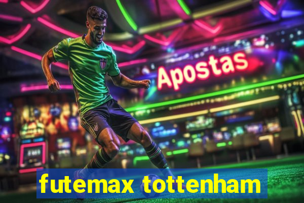 futemax tottenham