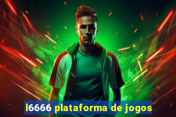 l6666 plataforma de jogos