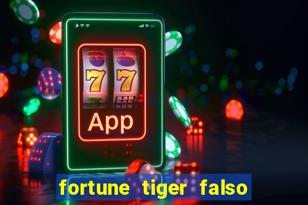 fortune tiger falso para brincar