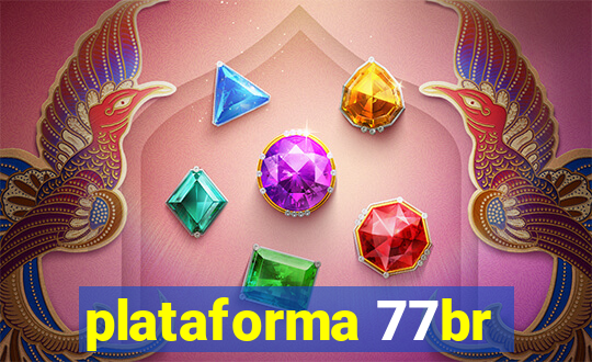 plataforma 77br