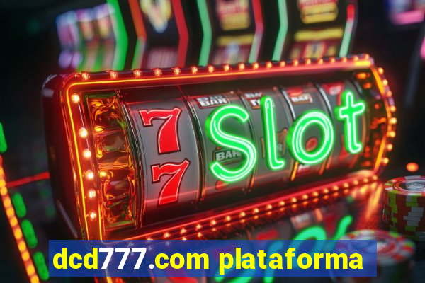 dcd777.com plataforma