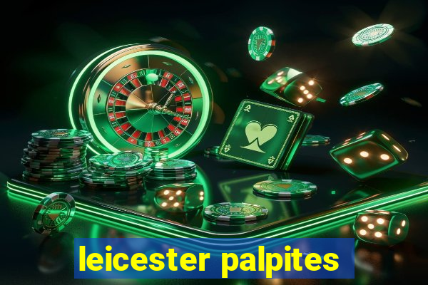 leicester palpites