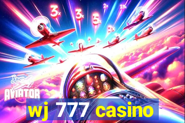 wj 777 casino