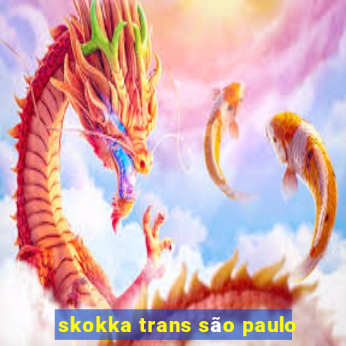 skokka trans são paulo