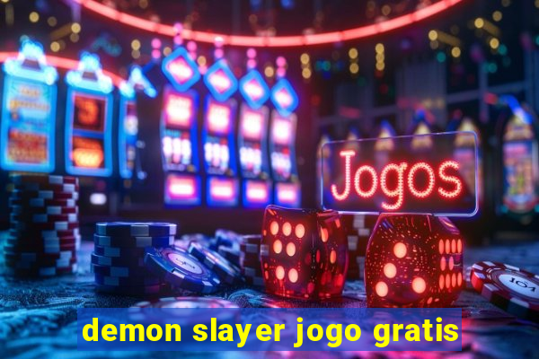 demon slayer jogo gratis