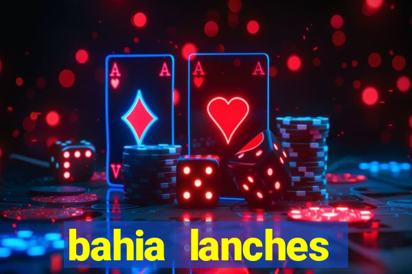 bahia lanches franca santa efigenia telefone