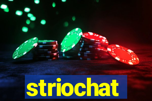 striochat