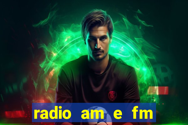 radio am e fm casas bahia