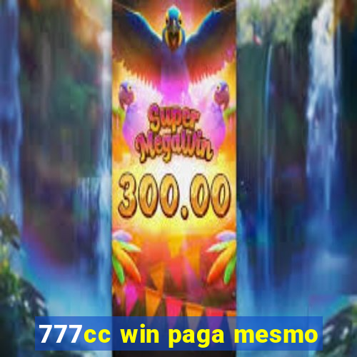 777cc win paga mesmo