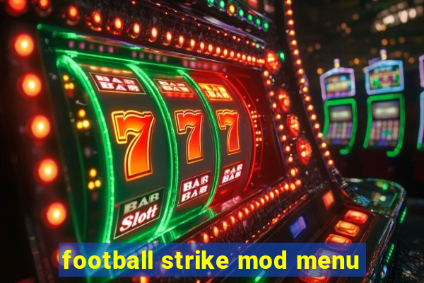 football strike mod menu