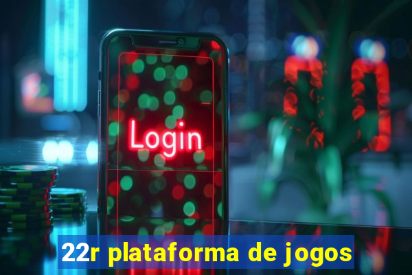 22r plataforma de jogos