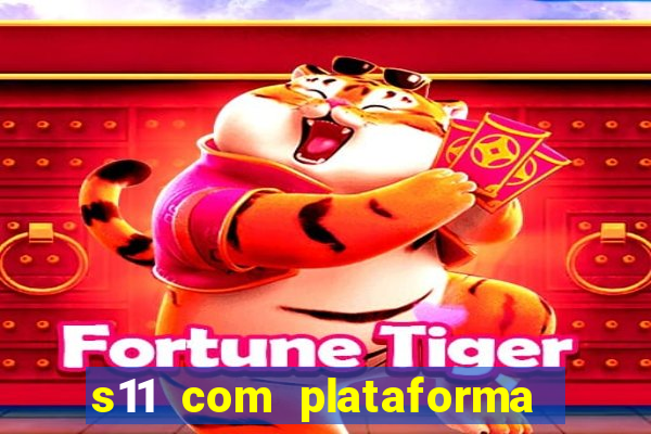 s11 com plataforma de jogos