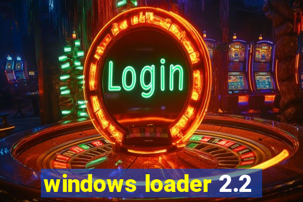 windows loader 2.2