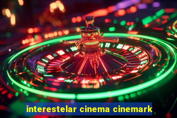 interestelar cinema cinemark