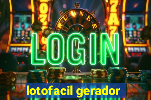 lotofacil gerador