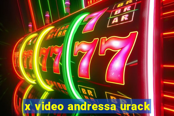 x video andressa urack