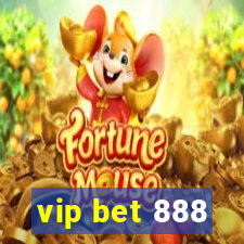 vip bet 888