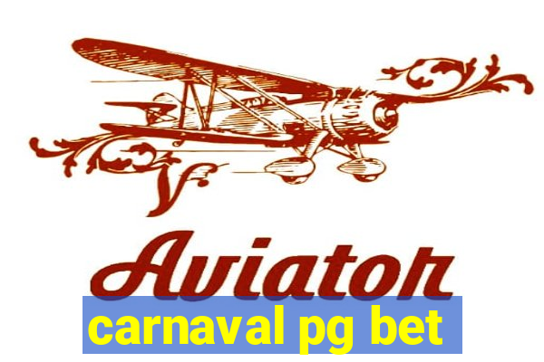 carnaval pg bet