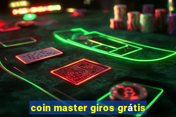 coin master giros grátis