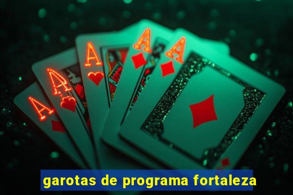 garotas de programa fortaleza