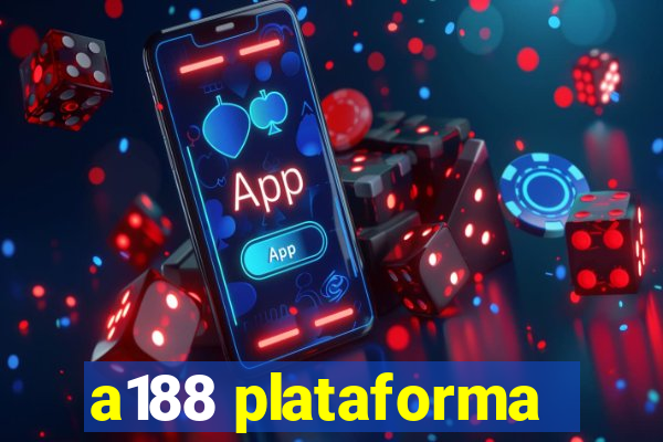 a188 plataforma