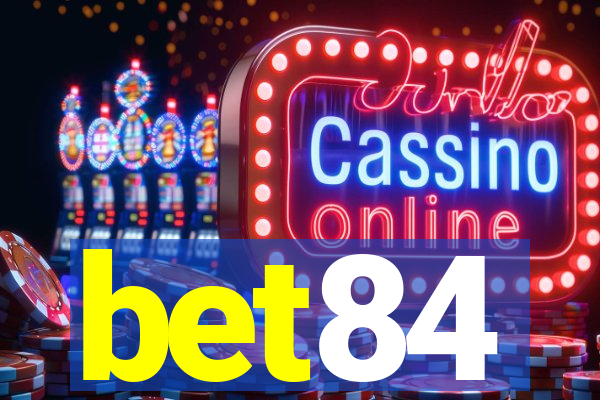 bet84