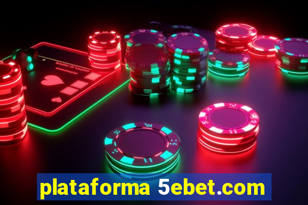 plataforma 5ebet.com