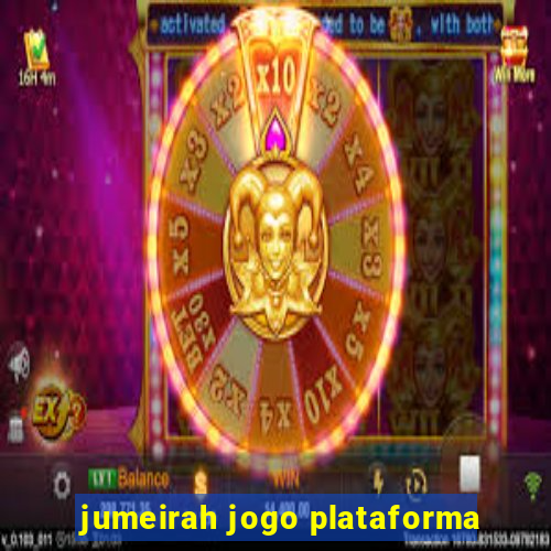 jumeirah jogo plataforma