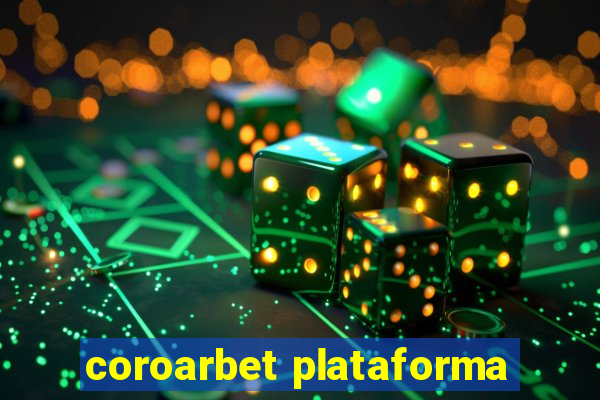 coroarbet plataforma