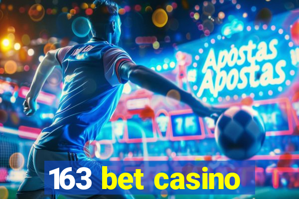 163 bet casino