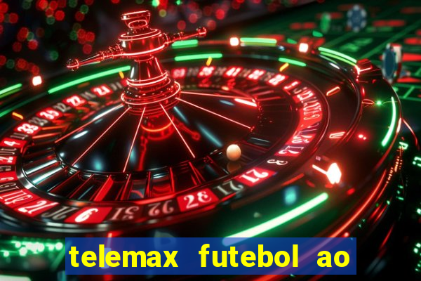 telemax futebol ao vivo gratis