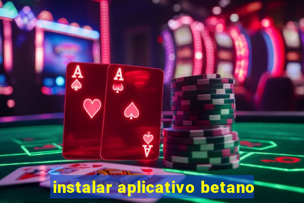 instalar aplicativo betano