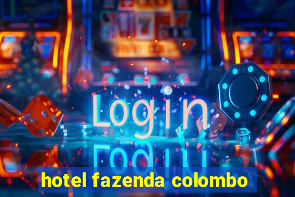 hotel fazenda colombo