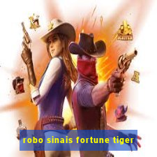 robo sinais fortune tiger