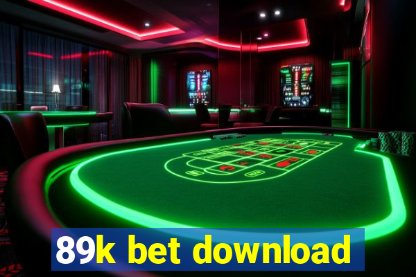 89k bet download