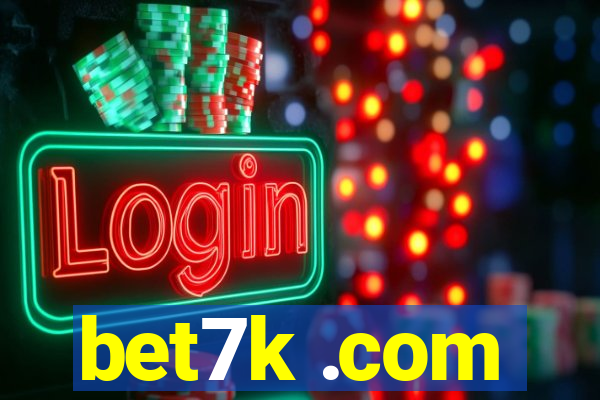 bet7k .com