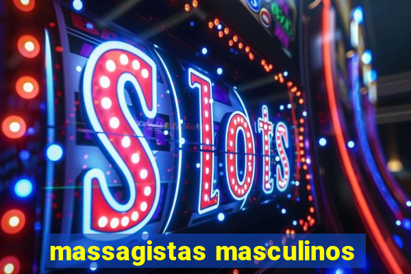 massagistas masculinos