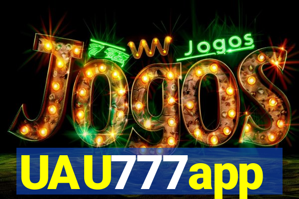 UAU777app