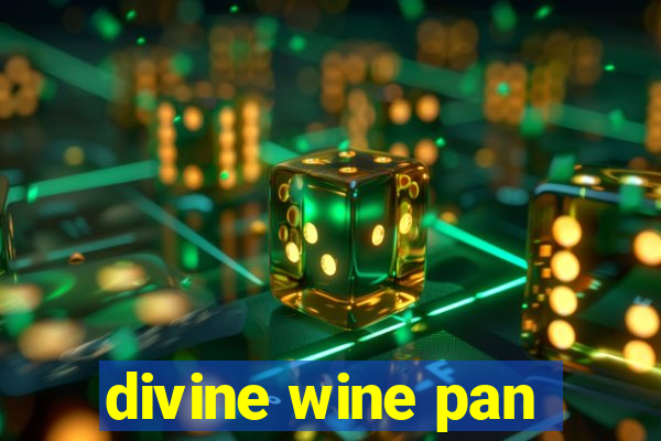 divine wine pan