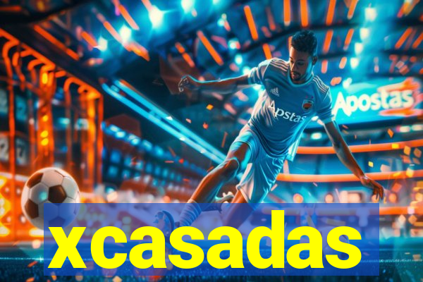 xcasadas