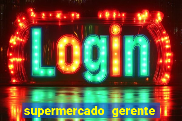 supermercado gerente simulator dinheiro infinito