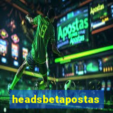 headsbetapostas