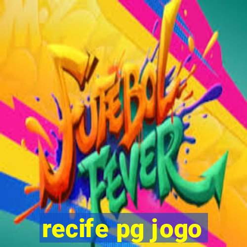 recife pg jogo