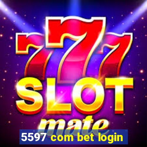 5597 com bet login